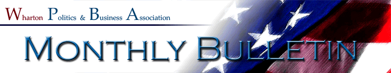 Wharton Policy and Business Association - Monthly Bulletin